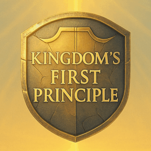 Kingdoms First Principle